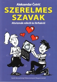Aleksander Čotrić:     Szerelmes szavak